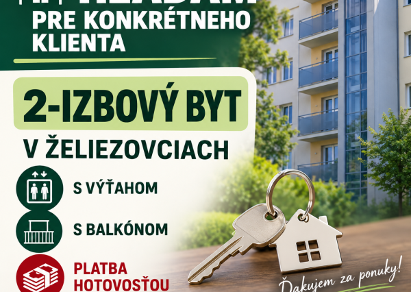 Hľadám 2-izbový byt v Želiezovciach